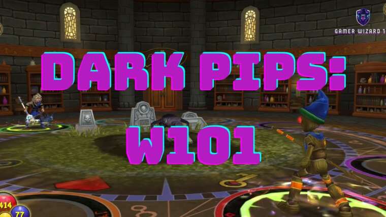 When Do You Get Dark Pips in Wizard101 1