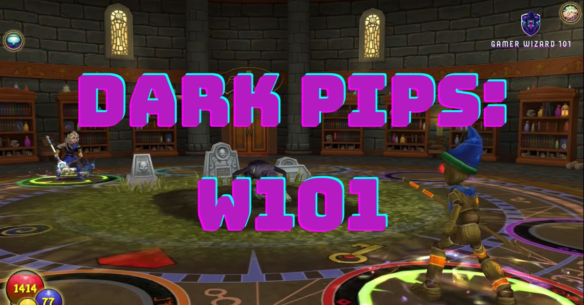 When Do You Get Dark Pips in Wizard101 1